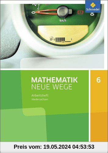 Mathematik Neue Wege SI - Ausgabe 2015 G9 für Niedersachsen: Arbeitsheft 6